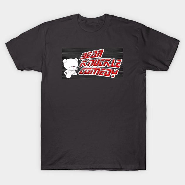 Bear Knuckle Comedy Teddy T-Shirt by tomomahony